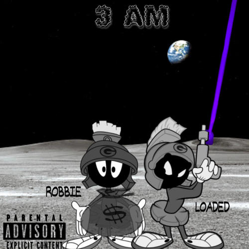 3 AM (feat. Robb1e) [Explicit]