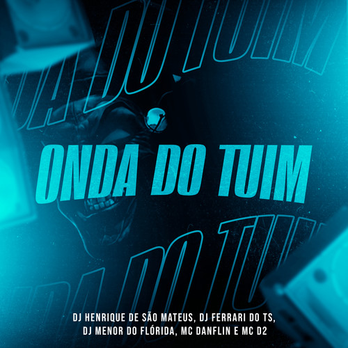 Onda do Tuim (Explicit)