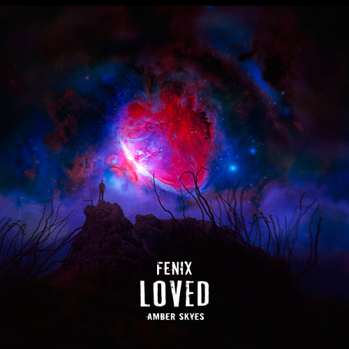 Loved (feat. Amber Skyes)