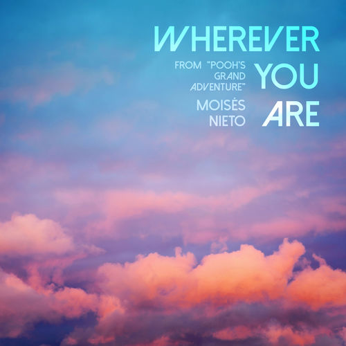 Wherever You Are (From 