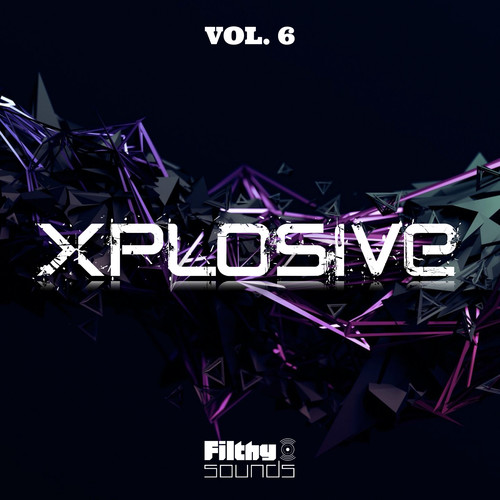 XPLOSIVE Vol. 6 (Explicit)