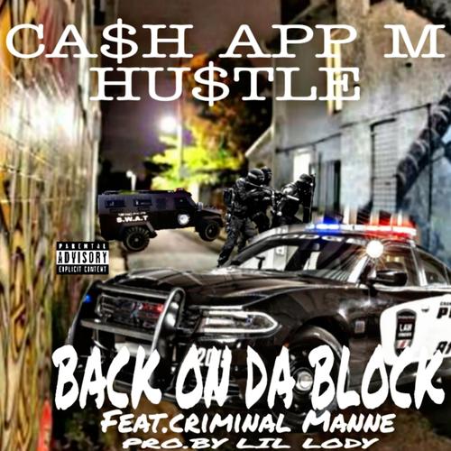 Back On Da Block (feat. Criminal Manne) [Explicit]