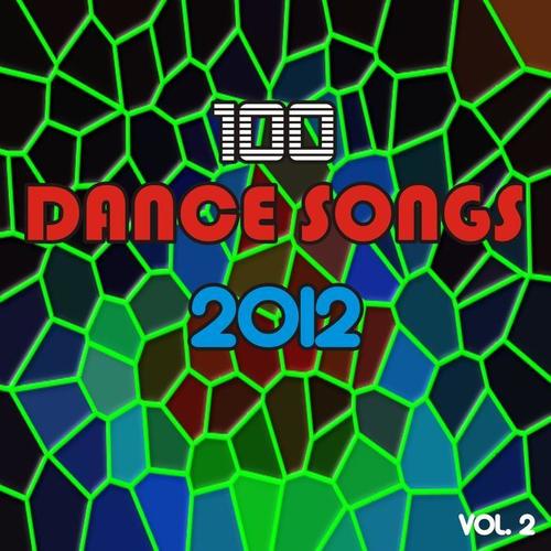 100 Dance Songs 2012, Vol. 2