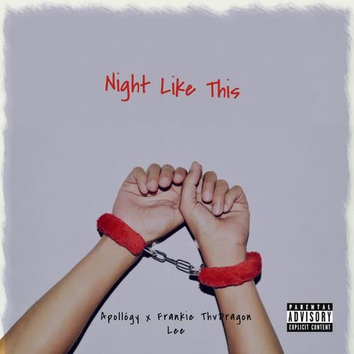 Night Like This (Explicit)