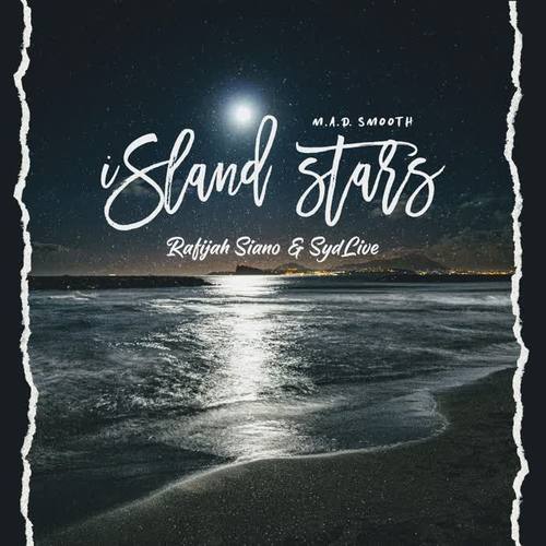 Island Stars (feat. Rafijah Siano & Sydlive)