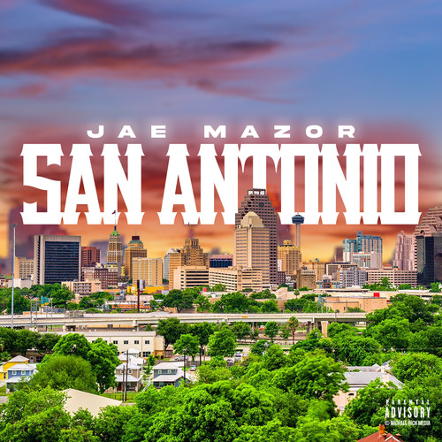 San Antonio (Explicit)