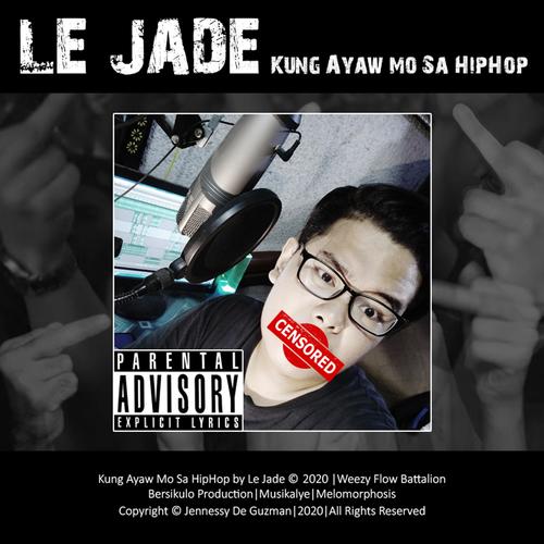 Kung Ayaw Mo Sa HipHop (Explicit)