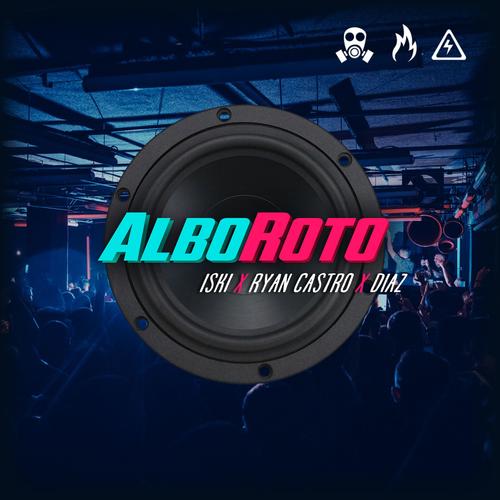 Alboroto (feat. Ryan Castro & Diaz) (Explicit)