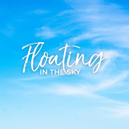 Floating in the Sky – Chill Out with Relaxing Piano Music