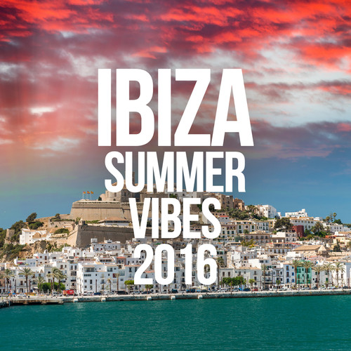 IBIZA SUMMER VIBES 2016