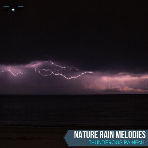 Nature Rain Melodies - Thunderous Rainfall