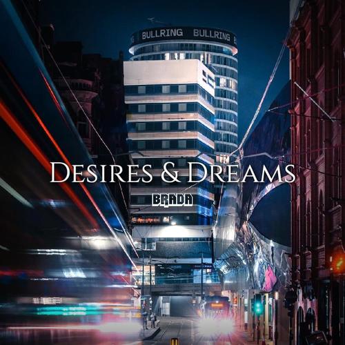 Desires & Dreams (Explicit)