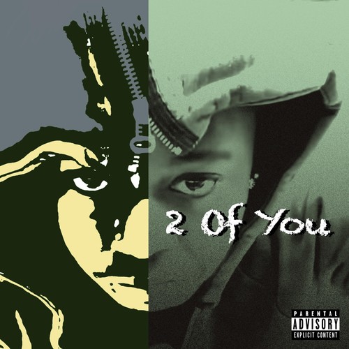 2 Of You (feat. jonoftf) [Explicit]