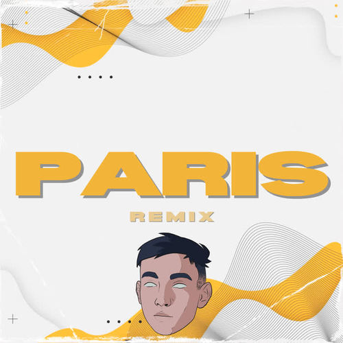 Paris (Remix)