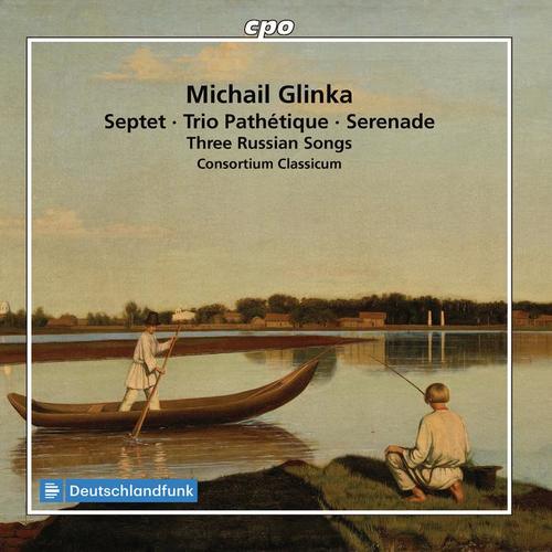 GLINKA, M.I.: Chamber Music - Septet / Trio pathétique / Serenade / 3 Russian Songs (Consortium Classicum)