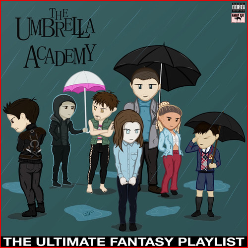 The Umbrella Academy The Ultimate Fantasy Playlist