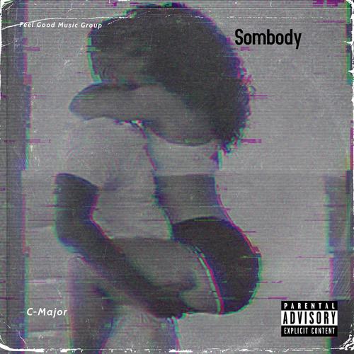 Somebody (Explicit)