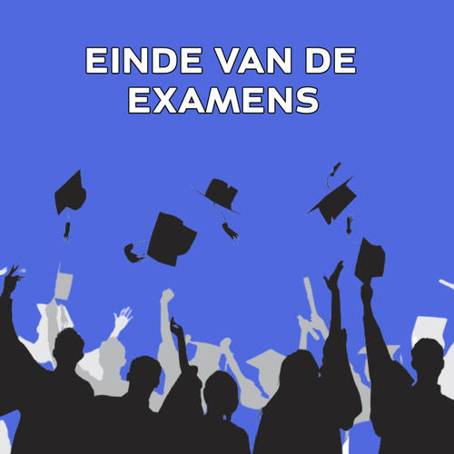 Einde van de examens (Explicit)