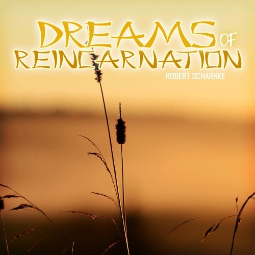 Dreams of Reincarnation