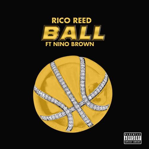 Ball (feat. Nino Brown)