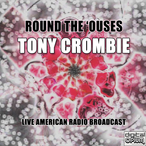 Round The 'Ouses (Live)