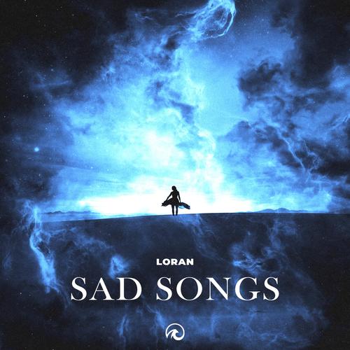 Sad Songs