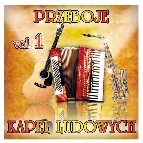 Przeboje kapel ludowych