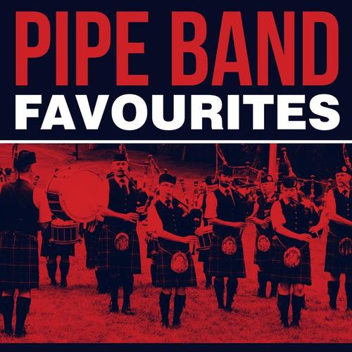 Pipe Band Favourites