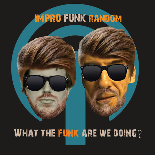 What the Funk Are We Doing?