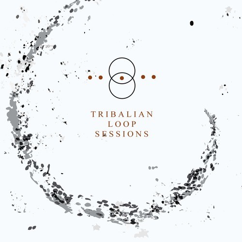 Tribalian Loop Sessions (Live Trances)