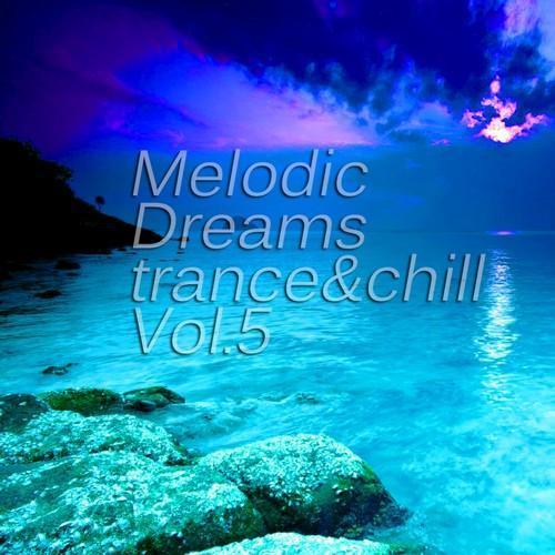 Melodic Dreams, Vol. 5