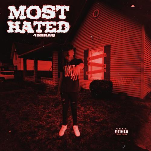 Most Hated (Explicit)