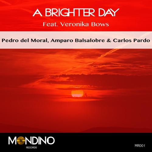 A Brighter Day Feat Veronika Bows