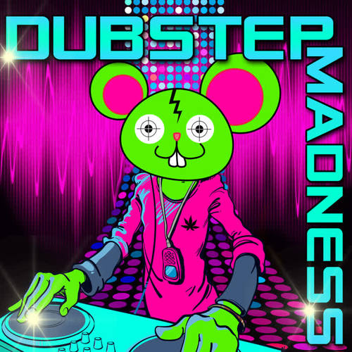 Dubstep Madness