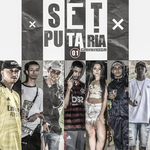 SET PUTARIA CRIMINOSA 01 (Explicit)