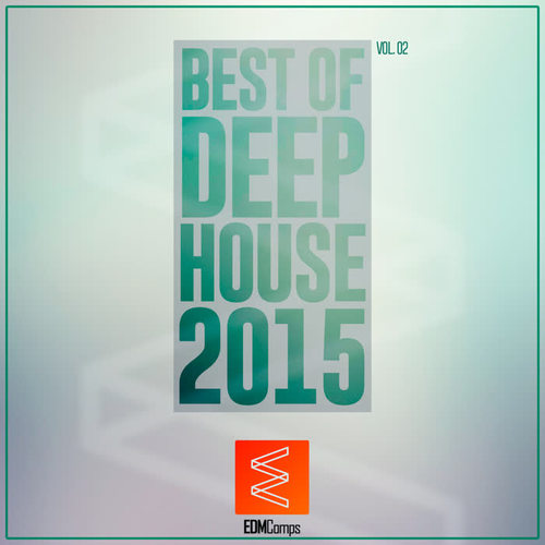 Best of Deep House 2015, Vol. 02