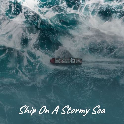 Ship on a Stormy Sea