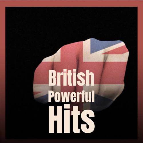 British Powerful Hits