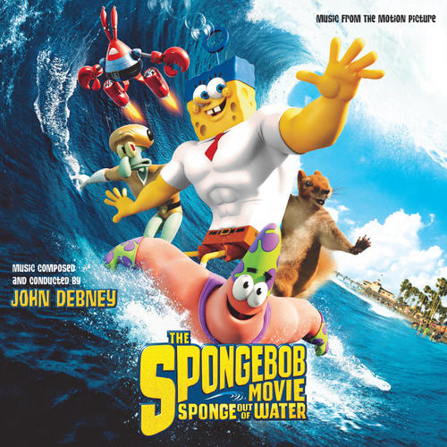 The SpongeBob Movie: Sponge Out Of Water (Music From The Motion Picture) (Music From The Motion Picture)