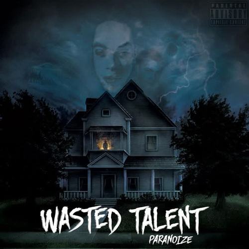 Wasted Talent (Explicit)