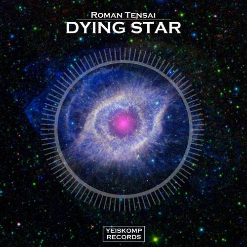 Dying Star (Original Mix)