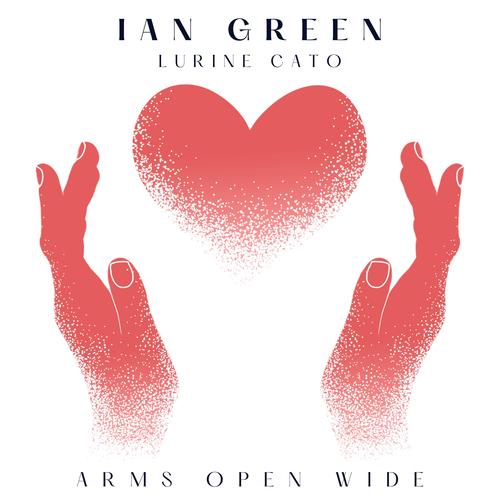 Arms Open Wide (feat. Lurine Cato)