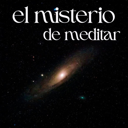 El Misterio de la Meditación