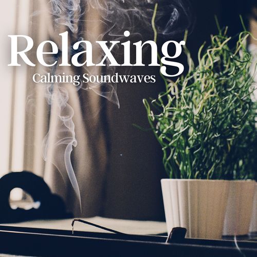 Relaxing Calming Soundwaves