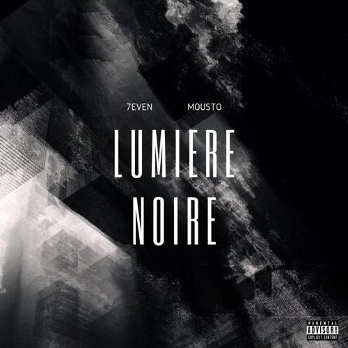 LUMIERE NOIRE (Explicit)