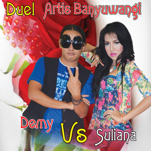 Duel Artis Banyuwangi Demy vs Suliana