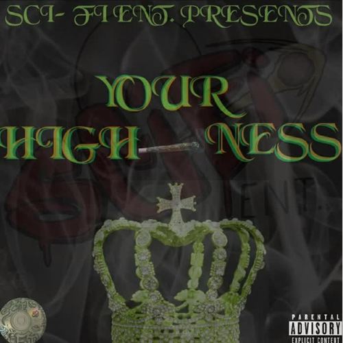 YOUR-HIGHNESS (Explicit)