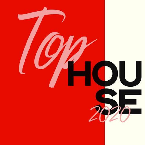 Top House 2020 (The Best House Music Selection 2020)