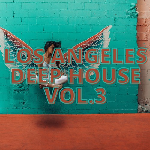 Los Angeles Deep House Vol.3