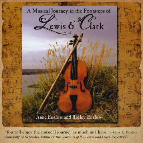 A Musical Journey In the Footsteps of Lewis & Clark